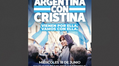 "Argentina con Cristina": Nuestro día no termina hasta que la ex Presidenta no esté en su casa